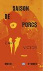 Saison De Porcs - Preview