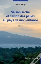 Capa do artigo Saison Seche Et Saison Des Pluies Au Pays De Mon Enfance - Recit