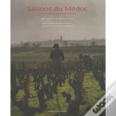 Saisons Du Médoc ; Une Année À Sociando Mallet