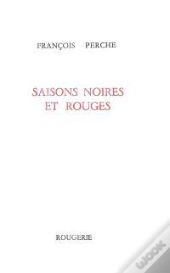 Saisons Noires Et Rouges