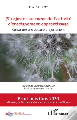 Capa do artigo (S')Ajuster Au Coeur De L'Activité D'Enseignement-Apprentissage ; Construire Une Posture D'Ajustement