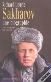 Sakharov, Une Biographie