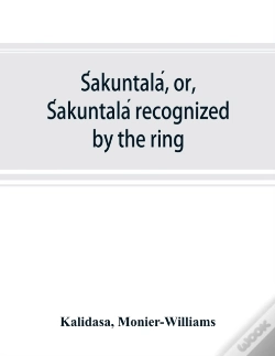 Capa do artigo Sakuntala, Or, Sakuntala Recognized By The Ring
