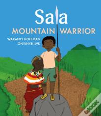 Sala, Mountain Warrior