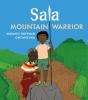 Sala, Mountain Warrior - Preview