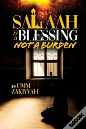 Capa do artigo Salaah Is A Blessing, Not A Burden