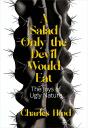 Salad Only The Devil Would Eat - Preview