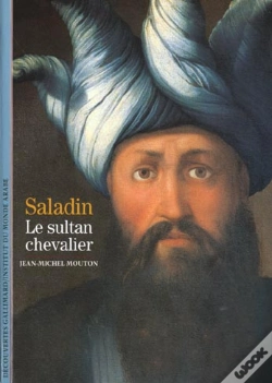 Capa do artigo Saladin ; Le Sultan Chevalier