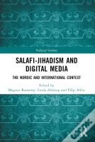 Salafi-Jihadism And Digital Media