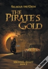 Salagar The Grim: The Pirate'S Gold