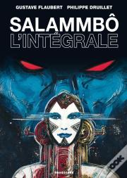 Salammbô ; Intégrale (Édition 2010)