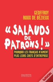Capa do artigo Salauds De Patrons ; Pourquoi Les Français N