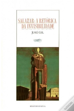 Capa do artigo Salazar - A Retórica da Invisibilidade