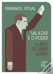 Capa do artigo Salazar e o Poder - A Arte de Saber Durar