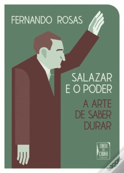 Capa do artigo Salazar e o Poder - A Arte de Saber Durar