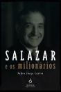 Salazar e os Milionários - Preview
