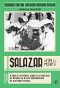 Salazar - O Fim e a Morte - Preview