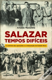 Capa do artigo Salazar - Tempos Difíceis