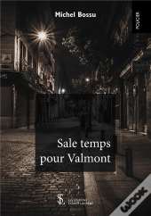 Sale Temps Pour Valmont