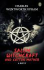 Salem Witchcraft And Cotton Mather: A Reply - Preview