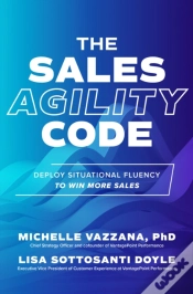 Capa do artigo Sales Agility Code: Deploy Situational Fluency To Win More Sales