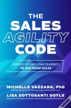 Capa do artigo Sales Agility Code: Deploy Situational Fluency To Win More Sales