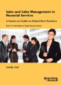 Sales And Sales Management In Financial Services: A Hands-On Guide To Global Best Practices - Preview