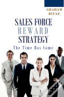 Sales Force Total Reward Strategy