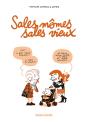 Sales Mômes, Sales Vieux - Preview