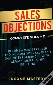 Capa do artigo Sales Objections: Become A Master Closer