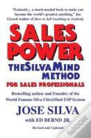 Sales Power, The Silvamind Method For Sales Professionals