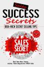 Sales Success Secrets Volume 1 - Preview