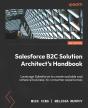 Salesforce B2c Solution Architect'S Handbook - Preview