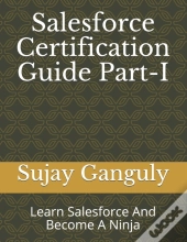 Salesforce Certification Guide