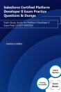 Salesforce Certified Platform Developer Ii Exam Practice Questions & Dumps - Preview