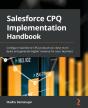 Salesforce Cpq Implementation Handbook - Preview