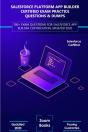 Salesforce Platform App Builder Certified Exam Practice Questions & Dumps - Preview