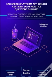 Capa do artigo Salesforce Platform App Builder Certified Exam Practice Questions & Dumps