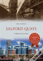 Salford Quays Through Time