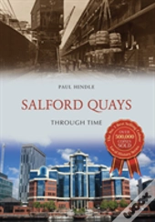 Salford Quays Through Time