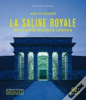 Saline Royale D'Arc-Et-Senans (La)