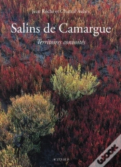 Capa do artigo Salins De Camargue ; Territoires Convoités