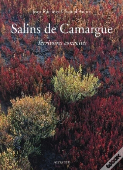 Capa do artigo Salins De Camargue ; Territoires Convoités
