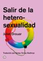 Salir De La Heterosexualidad - Preview