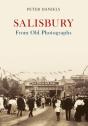Salisbury From Old Photographs - Preview