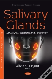 Capa do artigo Salivary Glands: Structure, Functions And Regulation