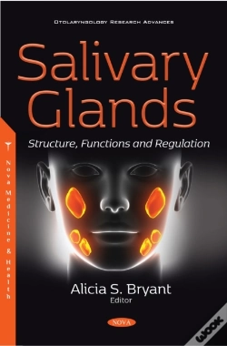 Capa do artigo Salivary Glands: Structure, Functions And Regulation