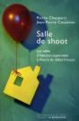 Salle De Shoot ; Les Salles D'Injection Supervisée À L'Heure Du Débat Français - Preview