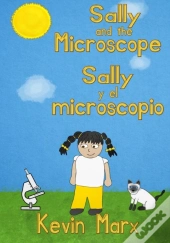 Sally And The Microscope Sally Y El Microscopio