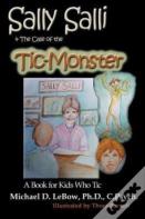 Sally Salli & The Case Of The Tic Monster